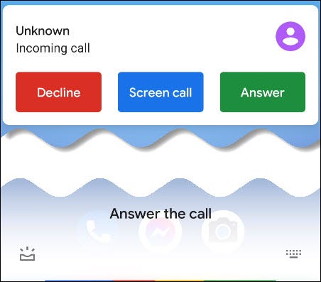 Google Assistant answer the call.